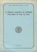 La Moneda Uruguaya de Cuarenta Centesimos de Real de 1844 by Acosta-Lara, Raul Santiago