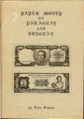 The Paper Money of Paraguay and Uruguay by Seppa, Dale Allan