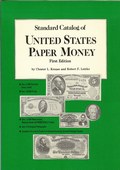 Standard Catalog of United States Paper Money by Krause, Chester L. and Robert F. Lemke