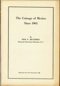 The Coinage of Mexico Since 1905 by Buttrey, Ted V.