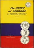 The Coins of Ecuador 1833 - 1969 by Seppa, Dale Allan