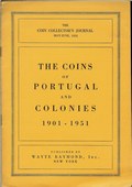 The Coins of Portugal and Colonies 1901-1951 by Raymond, Wayte