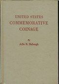 United States Commemorative Coins by Slabaugh, Arlie R.
