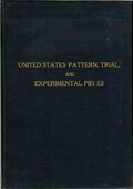 United States Pattern, Trial, and Experimental Pieces by Adams, Edgar H. and William H. Woodin