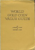 World Gold Coin Value Guide by Durst, Sanford J. & Lorraine S. Durst