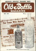 Old Bottle Magazine Vol. 7, No. 5, May 1974