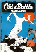 Old Bottle Magazine Vol. 6, No. 10, October 1973