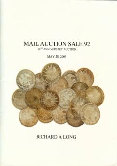 Richard A. Long May 28,2003: Mail Auction Sale 92 - 40th Anniversary Auction