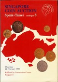 Spink-Taisei February 22,1990: Singapore Coin Auction