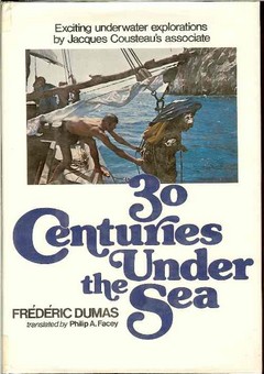 30 Centuries Under the Sea by Dumas, Fr�d�ric
