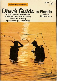 Diver�s Guide to Florida and the Florida Keys by Stachowicz, Jim