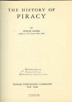 The History of Piracy by Goss, Philip