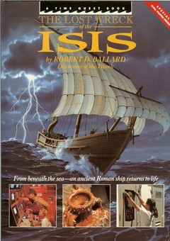 The Lost Wreck of the Isis by Ballard, Robert D.
