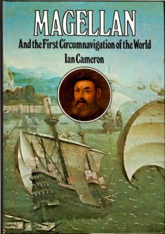 Magellan and the First Circumnavigation of the World by Cameron, Ian