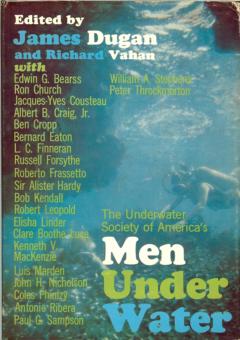 Men Under Water by Dugan, James & Richard Vahan ed.