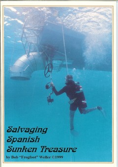 Salvaging Spanish Sunken Treasure by Weller, Robert 