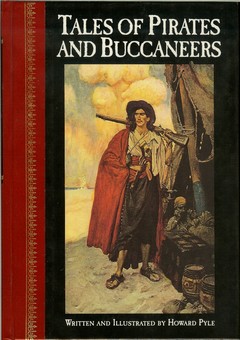 Tales of Pirates and Buccaneers by Pyle, Howard