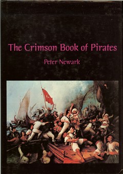 The Crimson Book of Pirates by Newark, Peter