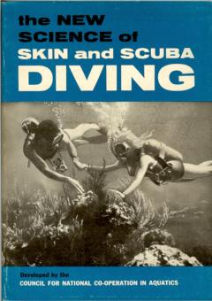 The New Science of Skin and Scuba Diving by Empleton, Bernard E. & LCDR Edward H. Lanphier, MD & James E. Young & Loyal G. Goff eds.