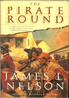 The Pirate Round by Nelson, James L.