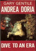Andrea Doria: Dive to an Era by Gentile, Gary