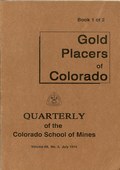 Gold Placers of Colorado - Book 1 by Parker, Dr. Ben H., Jr.