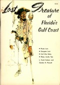 Lost Treasure of Florida's Gulf Coast by Hudson, L. Frank and Gordon R. Prescott