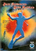 PADI Advanced Dive Manual by PADI International