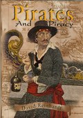Pirates and Piracy by Reinhardt, David