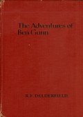 The Adventures of Ben Gunn: a Story of the Pirates of Treasure Island by Delderfield, Ronald Frederick
