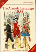The Armada Campaign 1588 by Tincey, John
