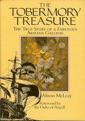 The Tobermory Treasure - The True Story of a Fabulous Armada Galleon by McLeay, Alison