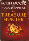 The Treasure Hunter by Moore, Robin and Howard Jennings