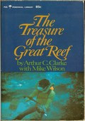 The Treasure of the Great Reef by Clarke, Arthur C. with Mike Wilson