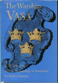 The Warship Vasa by Franzen, Anders