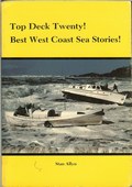 Top Deck Twenty! Best West Coast Sea Stories! by Allyn, Stan