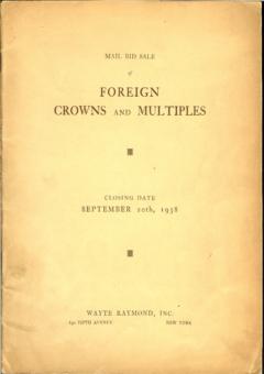Wayte Raymond September 20,1938: Foreign Crowns and Multiples
