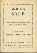 Wayte Raymond April 4,1944: United States and Foreign Gold, Silver and Minor Coins