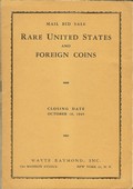 Wayte Raymond October 16,1945: Rare United States and Foreign Coins