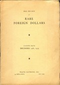 Wayte Raymond December 19,1939: Rare Foreign Dollars